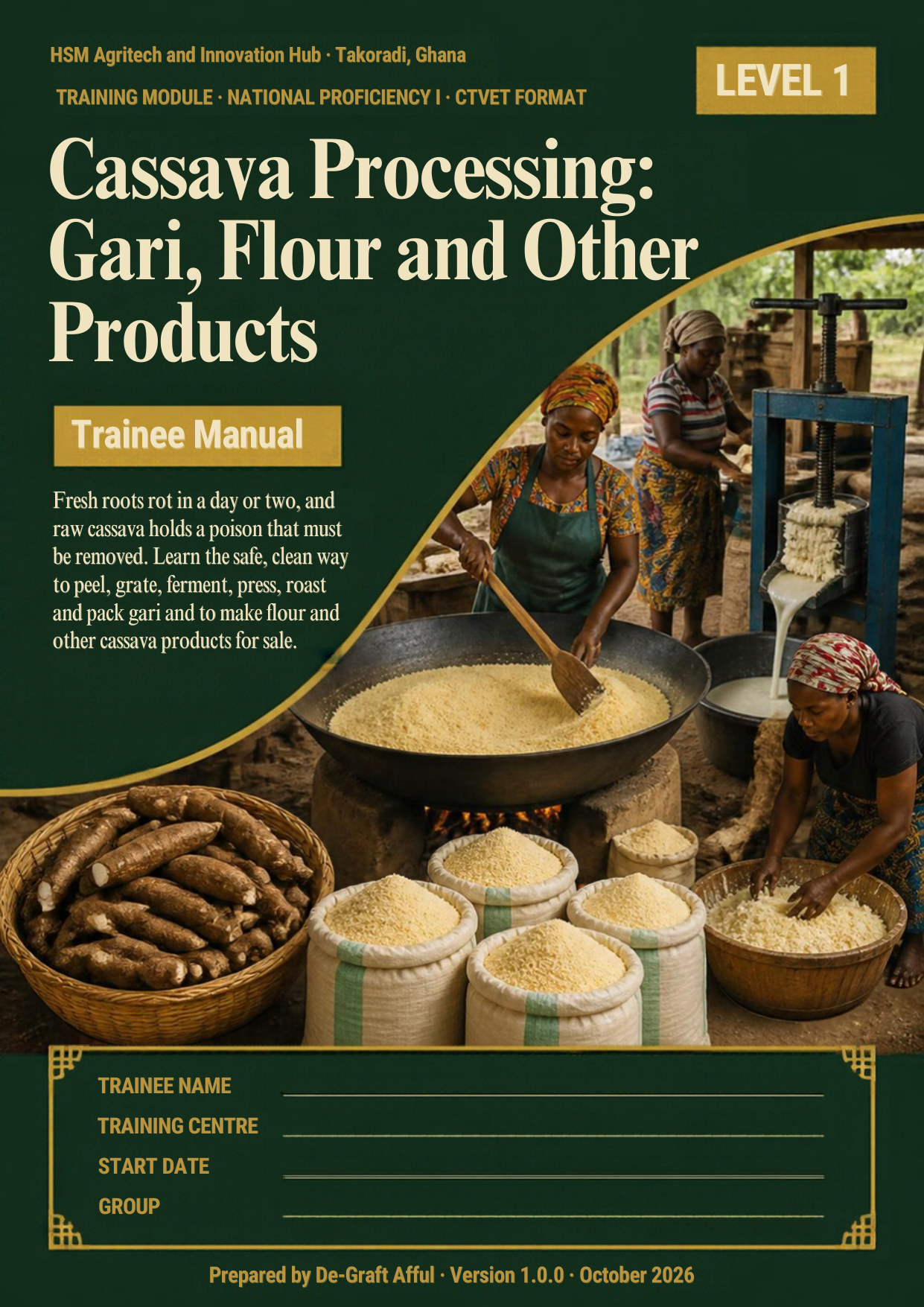 Cover of Cassava Processing: Gari, Flour and Other Products